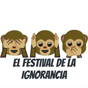 El Festival de la Ignorancia