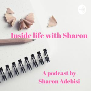Inside Life with Sharon