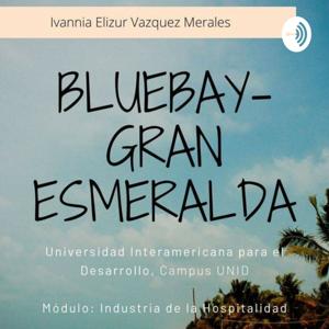 BlueBay Ivannia Vazquez