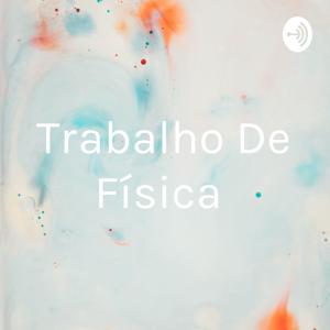 Trabalho De Física