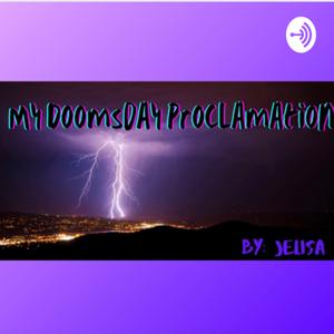 My DoomsDay Proclamation