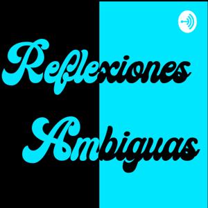 Reflexiones Ambiguas