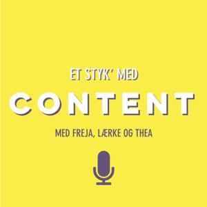 Et styk' med content