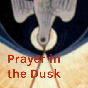 Prayer in the Dusk