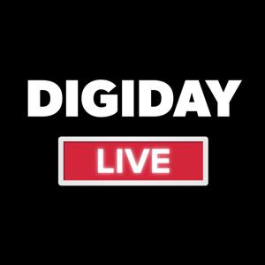 Digiday Live by Digiday