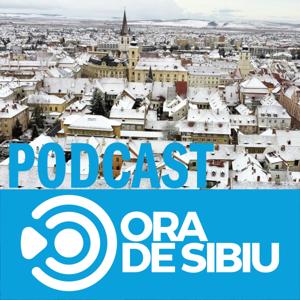 Podcast Ora de Sibiu