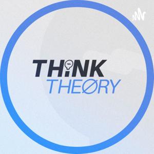 Think Theory Podcast