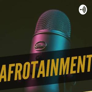 Afrotainment Media Podcadt