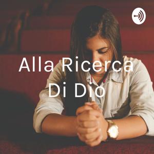 Alla Ricerca Di Dio