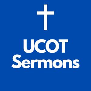 UCOT Sermons