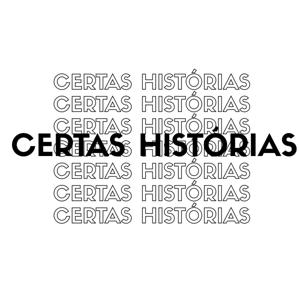 Certas Histórias