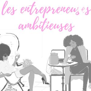 Les entrepreneuses ambitieuses