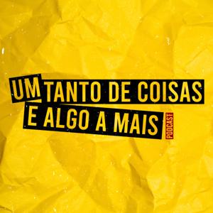 Um tanto de coisas e algo a mais
