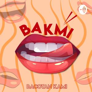 BAKMI (BACOTAN KAMI)