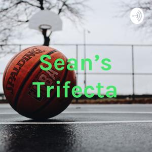 Sean’s Trifecta