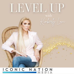 Level Up with Kimberly Lovi by Kimberly Lovi