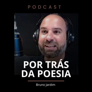 Bruno Jardim - Por Trás da Poesia