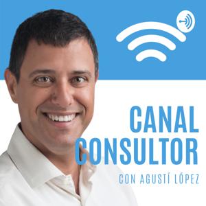 Canal Consultor con Agustí López