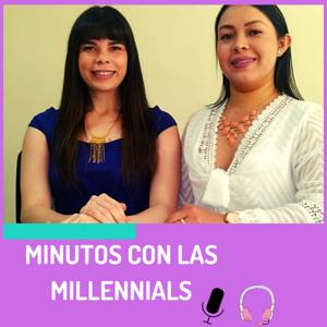 Minutos con las Millennials