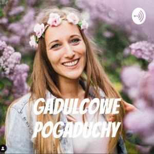 Gadulcowe Pogaduchy