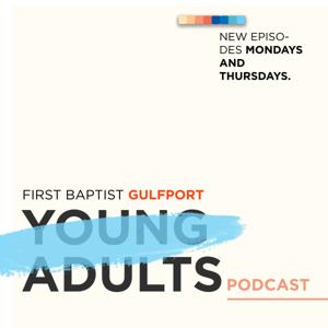 First Gulfport Young Adults Podcast
