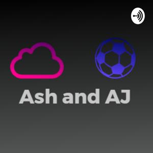 Ash and AJ
