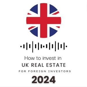 UK Real Estate for Foreign Investors