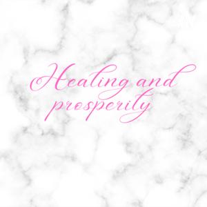 Healing & Prosperity