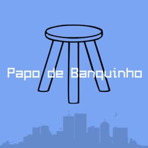 Papo de Banquinho