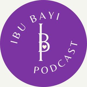 Ibu Bayi Podcast