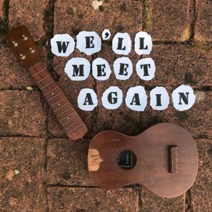 Chris Bilton's We'll Meet Again