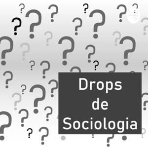 Drops de Sociologia