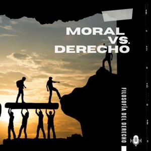 Moral vs Derecho