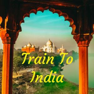 Train To India