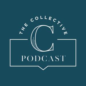 The Collective Podcast