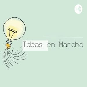 Ideas En Marcha