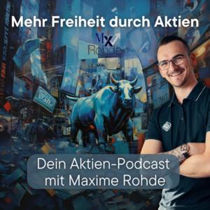 Mehr Freiheit durch Aktien - Maxime Rohde