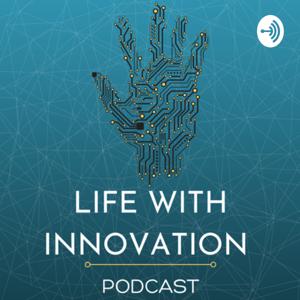 Life With Innovation