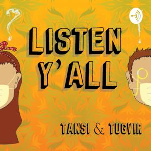 Listen Y'all!