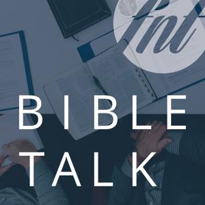 FNT Bible Talk