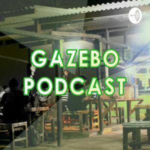 Gazebo Podcast