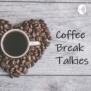 Coffee Break Talkies