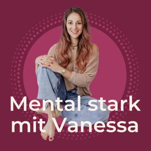 Mental stark mit Vanessa