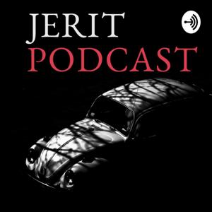 Jerit Podcast