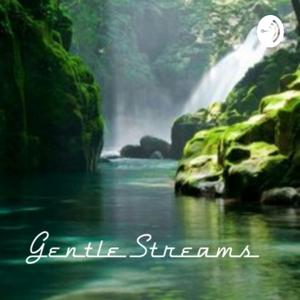 Gentle Streams