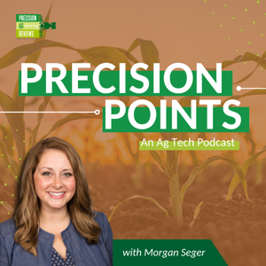 Precision Points: An Ag Tech Podcast