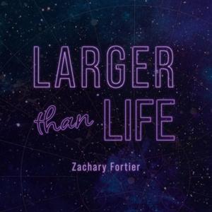 Larger Than Life
