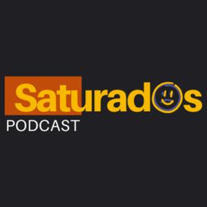 Saturados Podcast