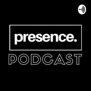 Podcast da Presence.