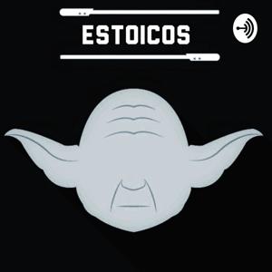 Estoicos by Estoicos Podcast